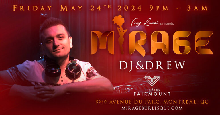 Mirage | Burlesque Experience: DJ &DREW